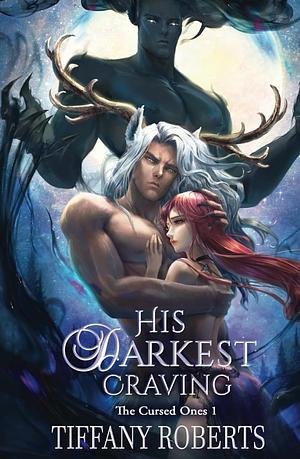 His Darkest Craving by Tiffany Roberts