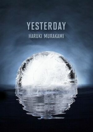 Yesterday by Haruki Murakami