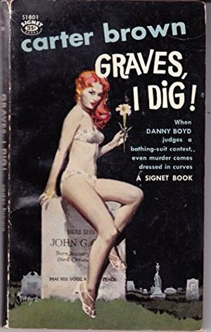 Graves I Dig by Carter Brown