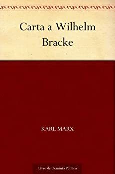 Carta a Wilhelm Bracke by Karl Marx