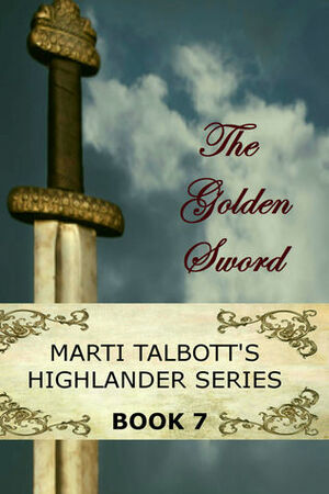 The Golden Sword by Marti Talbott