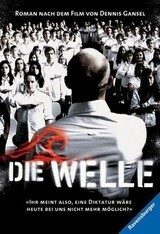 Die Welle - Der Roman zum Film by Peter Thorwarth, Kerstin Winter