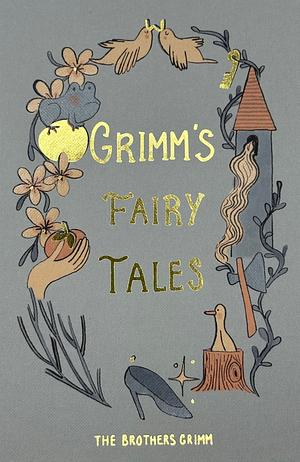 Grimm's Fairy Tales (Collector's Edition) by Jacob Grimm, Wilhelm Grimm