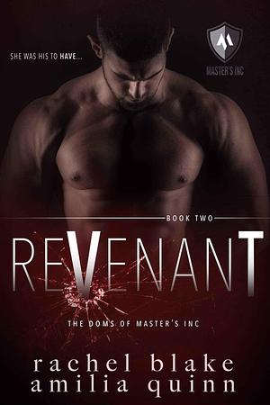 Revenant by Rachel Blake, Rachel Blake, Amilia Quinn