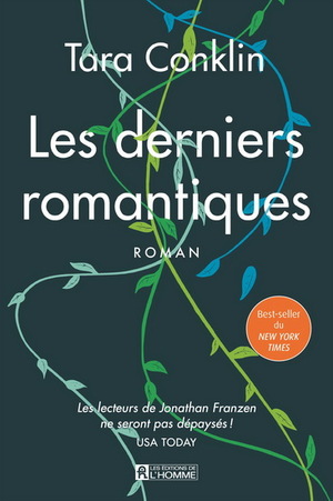 Les Derniers Romantiques by Tara Conklin