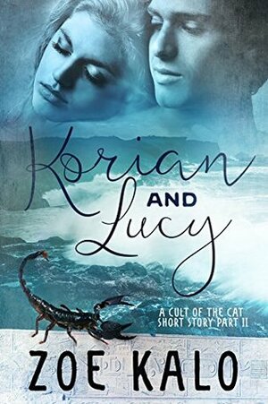 Korian and Lucy Part II: A Cult of the Cat Short Story by Zoe Kalo