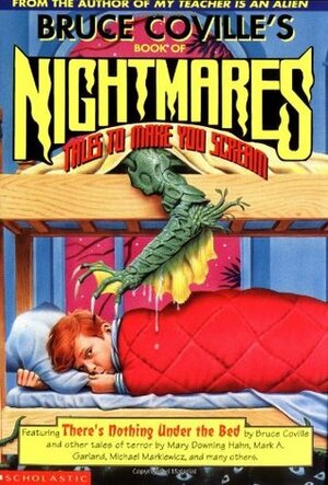 Bruce Coville's Book of Nightmares: Tales to Make You Scream by Bruce Coville