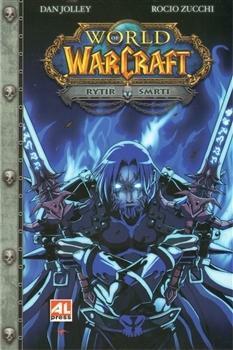 Warcraft: Rytíř smrti by Dan Jolley