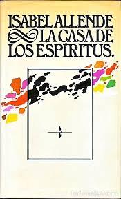 La casa de los espíritus by Isabel Allende