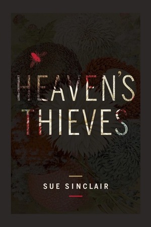 Heaven's Thieves by Sue Sinclair