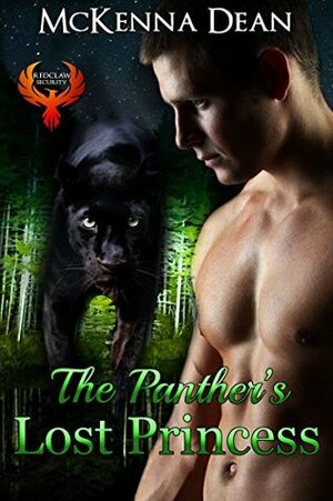 The Panther's Lost Princess by McKenna Dean