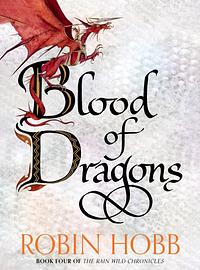 Blood of Dragons by Robin Hobb