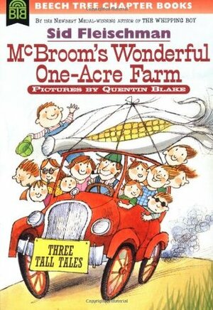 McBroom's Wonderful One-Acre Farm: Three Tall Tales by Sid Fleischman, Marylin Hafner, Quentin Blake