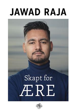 Skapt for ære by Vilde Sagstad Imeland, Jawad Raja