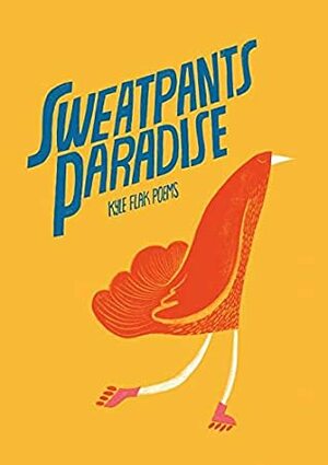 Sweatpants Paradise by Kyle Flak