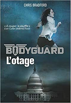 L'otage by Chris Bradford