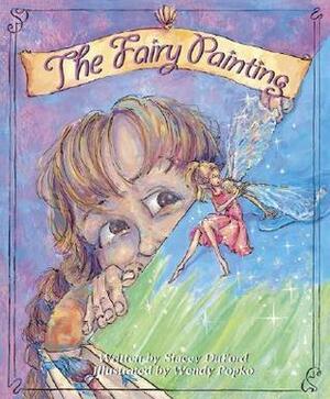 The Fairy Painting by Stacey Duford