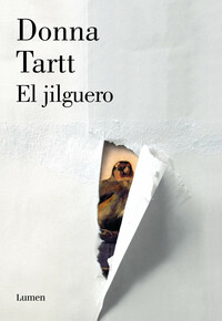 El jilguero by Donna Tartt
