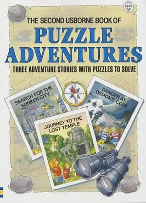 The Second Usborne Book of Puzzle Adventures by Karen Dolby, Marjorie Everitt, Susannah Leigh, Martin Oliver