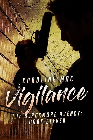 Vigilance by Carolina Mac