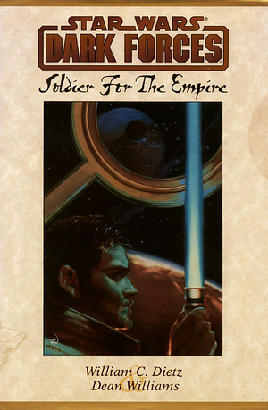 Soldier for the Empire by Dean Williams, William C. Dietz