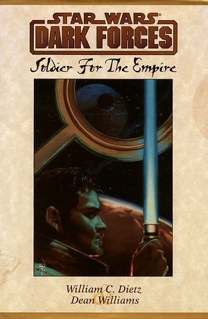 Soldier for the Empire by William C. Dietz