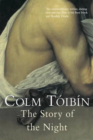 The Story of the Night by Colm Tóibín