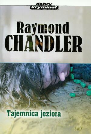 Tajemnica jeziora by Raymond Chandler