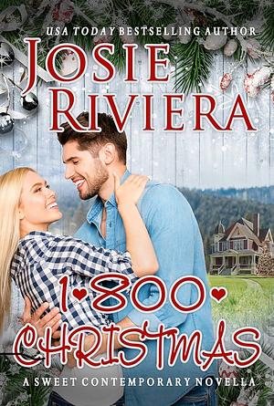 1-800-CHRISTMAS by Josie Riviera