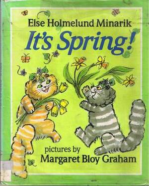 It's Spring! by Margaret Bloy Graham, Else Holmelund Minarik