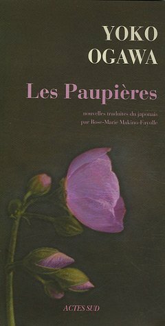 Les Paupières by Yōko Ogawa