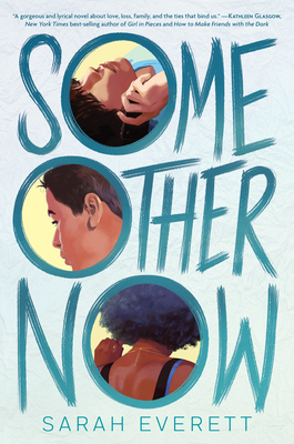 Some Other Now by Sarah Everett