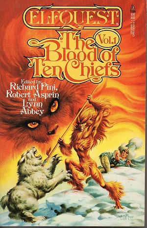 Elfquest, The Blood Of Ten Chiefs by Lynn Abbey, Richard & Wendy Pini, Robert Lynn Asprin