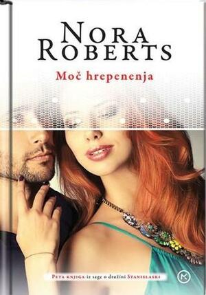 Moč hrepenenja by Nora Roberts