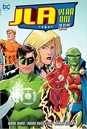 JLA: Year One Deluxe Edition by Brian Augustyn, Mark Waid, Barry Kitson