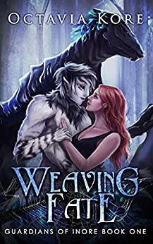 Weaving Fate by Octavia Kore