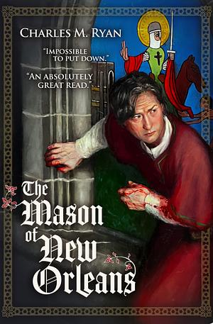 The Mason of New Orleans by Charles M. Ryan