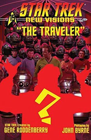 Star Trek: New Visions #15: The Traveler by John Byrne