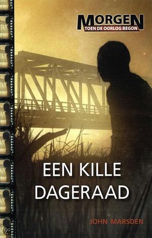 Een Kille Dageraad by John Marsden