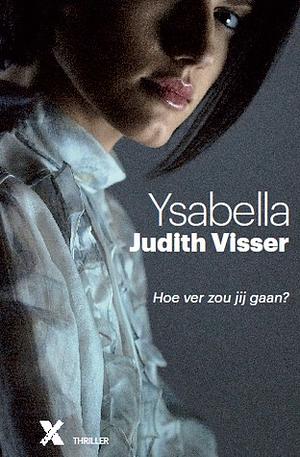 Ysabella by Judith Visser