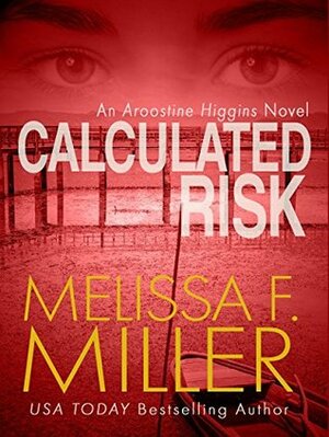 Calculated Risk by Melissa F. Miller
