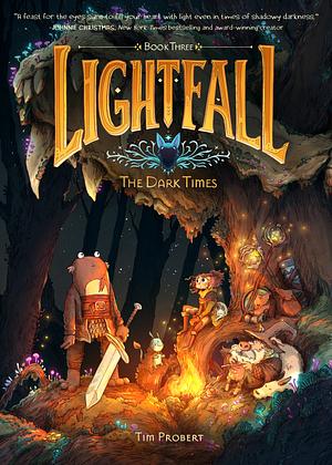 Lightfall: Le Temps des Ténèbres  by Tim Probert
