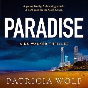 Paradise by Patricia Wolf