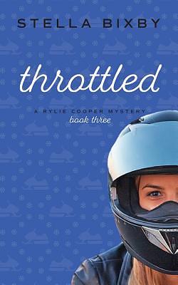 Throttled by Stella Bixby