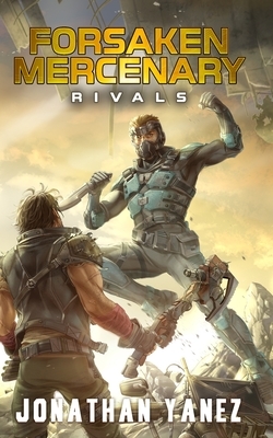 Rivals: A Near Future Thriller by Jonathan Yanez