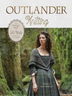 Outlander Knitting by Kate Atherley