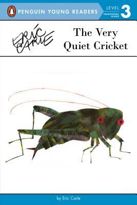 The Very Quiet Cricket by Eric Carle