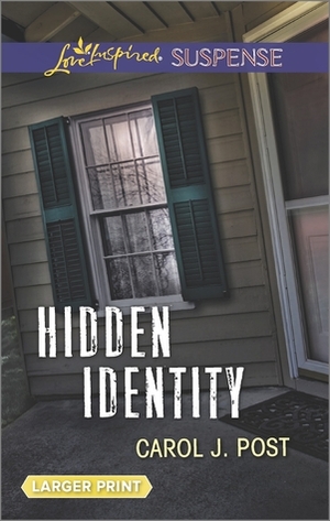 Hidden Identity by Carol J. Post
