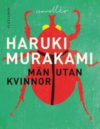 Män utan kvinnor by Gabija Čepulionytė, Haruki Murakami