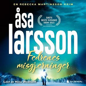 Fedrenes misgjerninger by Åsa Larsson